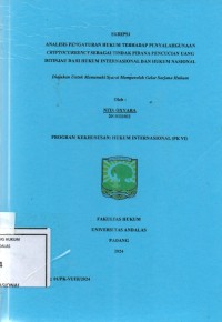 Image of Analisis pengaturan hukum terhadap penyalahgunaan cryptocurrency sebagai tindak pidana pencucuian uang ditinjau dari hukum internasional dan hukum nasional