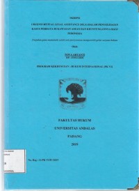 Image of Urgensi Mutual Legal Assistance (MLA) dalam penyelesaian kasus perdata di kawasan Asean dan keuntungannya bagi Indonesia