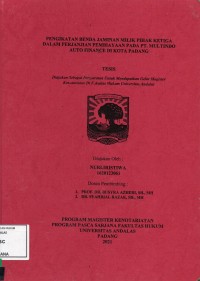 Image of Pengikatan Benda Jaminan Milik Pihak Ketiga Dalam Perjanjian Pembiayaan Pada PT. Multindo Auto Finance Di Kota Padang