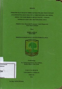 Image of Perlindungan hukum terhadap hak pelaku pertunjukan atas pengunggahan hak cipta video konser pada media sosial Youtube berdasarkan undang undang nomor 28 tahun 2014 tentang hak cipta
