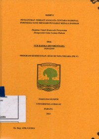 Image of Pengaturan terkait anggota tentara nasional indonesia yang menjadi penjabat kepala daerah