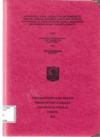 Image of kedudukan anak angkat dalam perspektif undang undang nomor 23 tahun 2002 tentang perlindungan anak setelah adanya penetapan pengadilan agama kelas Ia Padang