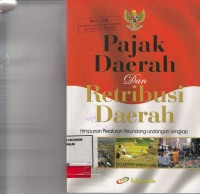Image of Pajak Daerah & Retribusi Daerah; himpunan peraturan perundang undangan lengkap