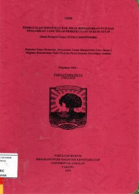 Image of Pembatalan sertipikat hak milik berdasarkan putusan pengadilan yang telah berkekuatan hukum tetap (studi perkara No. 02/Pdt/2010/PN/KBR)