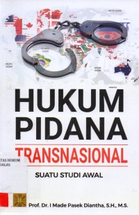 Image of Hukum pidana transnasional; suatu studi awal