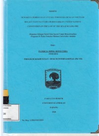 Image of Sengketa perbatasan antara Indonesia dengan Vietnam di laut Natuna  utara berdasarkan United Nations Convetion on the law of the sea (UNCLOS) 1982