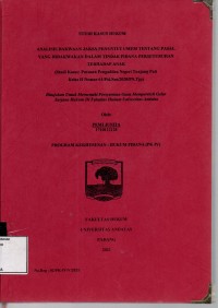 Image of Analisis dakwaan jaksa penuntut umum tentang pasal yang didakwaan dalam tindak pidana persetubuhan terhadap anak (studi kasus: putusan pengadilan Negeri Tanjuang pati kelas II Nomor 61/Pid.Sus/2020/PN.Tjp)