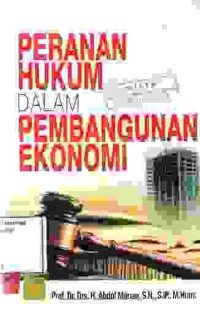 Image of Peranan hukum dalam pembangunan ekonomi
