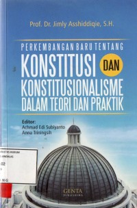 Image of Perkembangan baru tentang konstitusi dan konstitusionalisme dalam teori dan praktik
