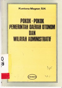 Image of Pokok pokok pemerintahan Daerah otonomi dan wilayah administratif