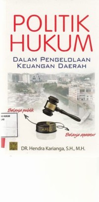 Image of Politik Hukum Dalam Pengelolaan Keuangan Daerah