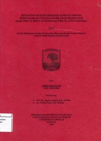 Image of Kepastian Hukum Eksekusi Jaminan Fidusia Berdasarkan Putusan Mahkamah Konstitusi 
(studi PMK no. 18/PUU-XVII/2019 dan PMK no.2/PUU-XIX/2021)