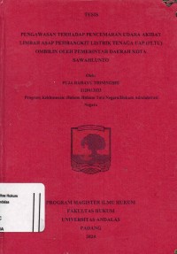 Image of Pengawasan Terhadap Pencemaran Udara Akibat Limbah Asap Pembangkit Listrik Tenaga Uap
(PLTU) Ombilin Oleh Pemerintah Daerah Kota Sawahlunto