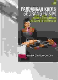 Image of Pandangan kritis seorang hakim dalam penegakan hukum di Indonesia