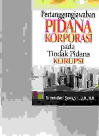 Image of Pertanggungjawaban Pidana Korporasi pada Tindak Pidana Korupsi