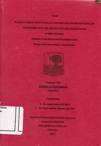 Image of Kajian Yuridis Kewenangan Notaris dalam Mensertifikasi Transaksi Yang Dilakukan Secara 
Elektronik (Cyber Notary)