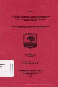 Image of Akibat Hukum pembatalan Akta Jual Beli Yang Dibuat Oleh Pejabat Pembuat Akta Tanah Sementara
(Studi Kasus Putusan pengadilan Negeri Padang Nomor:121/pdt.G/2015/PN.Pdg
