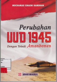 Image of Perubahan UUD 1945 dengan teknik amandemen