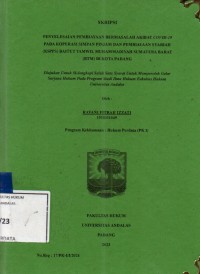 Image of Penyelesaian pembiayaan bermasalah akibatn covid 19 pada koperasi simpan pinjam dan pembiayaan syariah (KSPPS) Baitut Tamwil Muhammadiyah Sumatera Barat (BTM) di Kota Padang