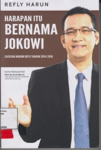 Image of Harapan itu bernama Jokowi ; catatan hukum Refly Harun 2014-2016