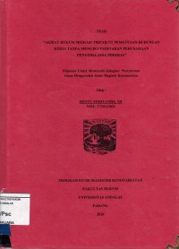 Image of Akibat hukum Mediasi Tripartit pemutusan hubungan kerja tanpa mengikutsertakan perusahaan penyedia jasa pekerja