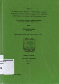 Image of Tanggung jawab perusahaan pengirim barang terhadap kerugian konsumen (studi kasus di PT Tiki jalur nugraha ekakurir JNE Cab Bukitinggi)