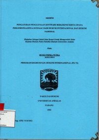 Image of Pengaturan penggunaan software berlisensi serta upaya perlindungannya ditinjau dari hukum internasional dan hukum nasional