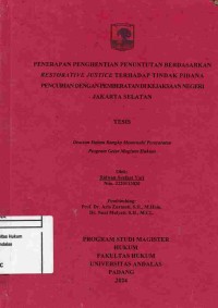 Image of Penerapan Penghentian Penuntutan Berdasarkan Restorative Justice Terhadap Tindak Pidana 
Pencurian Dengan Pemberatan Di Kejaksaan Negeri Jakarta Selatan