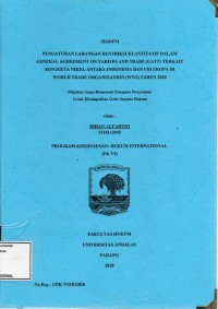 Image of Pengaturan larangan restriksi kuantitatif dalam general agreement on tariffs and trade (GATT) terkait sengketa nikel antar indonesia dan uni EROPAdi World Trade Organization (WTO) tahun 2020