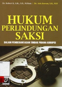 Image of Hukum perlindungan saksi, dalam pemberantasan tindak pidana korupsi