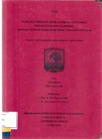 Image of Penetapan Program asimilasi berupa kerja sosial terhadap Narapidana Korupsi; studi kasus di wilayah hukum rumah tahanan Negara kelas II B Padang