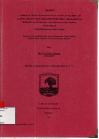 Image of Tinjauan yuridis terhadap surat dakwaan alternatif yang diajukan oleh jaksa penuntut umum sebagai dasar pemeriksaan perkara tindak pidana pada sidang pengadilan (studi di Kejaksaan Negeri Padang)