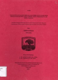 Image of Tanggung Jawab Notaris Dalam Pembuatan Cover Note Sebagai Dasar Pencairan Kredit Serta Prakteknya Di Kota Padang