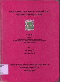 Image of Pelaksanaan kuasa menjual agunan kredit pada bank Pundi area 2 Jambi