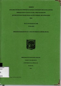 Image of Analisis penerapan prinsip Business Judgement Rule dalam hal Direksi dinyatakan ultra vires oleh RUPS (studi putusan Mahkamah Agung Nomor: 2507 K/PDT/2013)