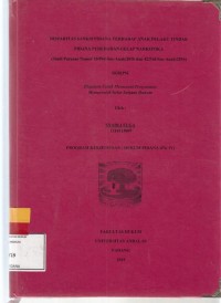 Image of Disparitas sanksi pidana terhadap anak pelaku tindak pidana peredaran gelap Narkotika (studi putusan No. 20/Pid-Sus-Anak/2016 dan 42/Pid-Sus-Anak/2016)