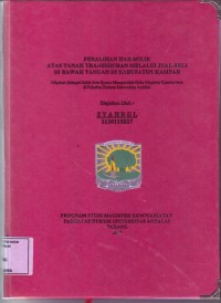 Image of Peralihan Hak milik Atas Transmigrasi Melalui Jual Beli Di Bawah Tangan di Kabupaten Kampar