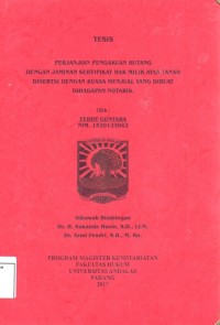Image of Perjanjian pengakuan hutang dengan jaminan sertifikat hak milik atas tanah disertai dengan kuasa menjual yang dibuat dihadapan Notaris