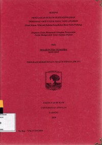 Image of Penegakan hukum oleh kepolisian terhadap aksi unjuk rasa yang anarkis (studi kasus wilayah hukum kepolisian resor kota Padang)