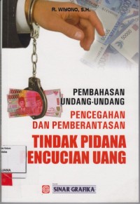 Image of Pembahasan undang undang pencegahan dan pemberantasan tindak pidana pencucian uang