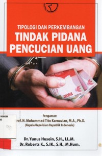 Image of Tipologi dan Perkembagan Tindak Pidana Pencucian Uang