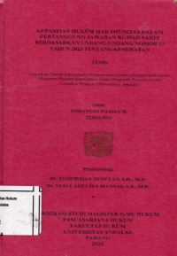 Image of Kepastian Hukum Hak Imunitas Dalam Pertanggung Jawaban Rumah Sakit Berdasarkan Undang-Undang Nomor 17 Tahun 2023 Tentang Kesehatan