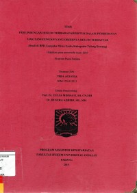 Image of Perlindungan hukum terhadap Kreditur dalam pembebanan hak tanggung yang objeknya beklum terdaftar (studi di BPR Cempaka Mitra Usaha Kabupaten Tulang Bwang)