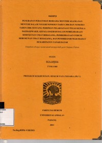 Image of Penerapan peraturan bersama Menteri Agama dan Menteri Dalam Negeri nomor 9 tahun 2006  dan nomor 8 tahun 2006 tentang pedoman pelaksanaan tugas kepala daerah/wakil kepala daerah dalam pemeliharaan kerukunan umat beragama, pemberdaya forum kerukunan umat beragama, dan pendirian rumah ibadat di Kabupaten Tanah Datar