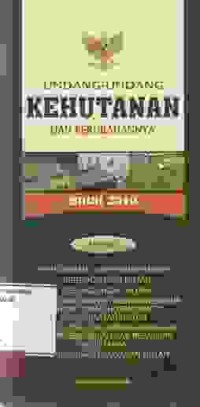 Image of Undang undang Kehutanan dan perubahannya
