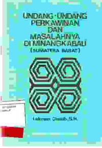 Image of Undang undang perkawinan dan masalahnya di Minangkabau (Sumatera Barat)
