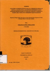 Image of Analisis yuridis kewenangan Gubernur sebagai kepala daerah dalam sistem pemerintahan daerah berdasarkan Undang Undang nomor 23 tahun 2014 tentang pemerintahan daerah