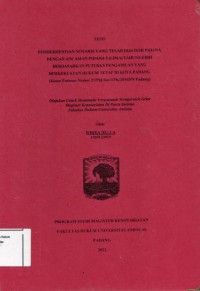 Image of Pemberhentian Notaris Telah dijatuhi Pidana dengan ancaman pidana 5 (lima) Tahun/Lebih
berdasarkan putusan pengadilan yang berkekuatan hukum di kota padang (kasus putusan
nomor 27/Pid.Sus/TPK/2016/PN Padang)