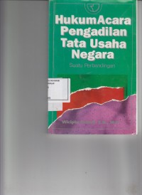Image of Hukum Acara Pengadilan Tata Usaha Negara ( suatu perbandingan )