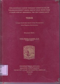 Image of Perlindungan hukum terhadap kreditur dalam perjanjian Kredit Usaha Rakyat (KUR) miro pada PT. Bank Rakyat Indonesia, TBK unit Gadih Ranti